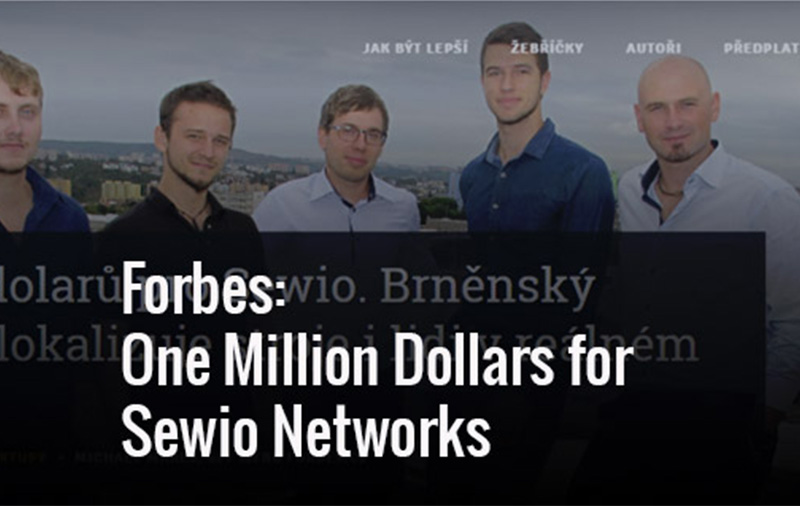Forbes News: One Million Dollars for Sewio Networks
