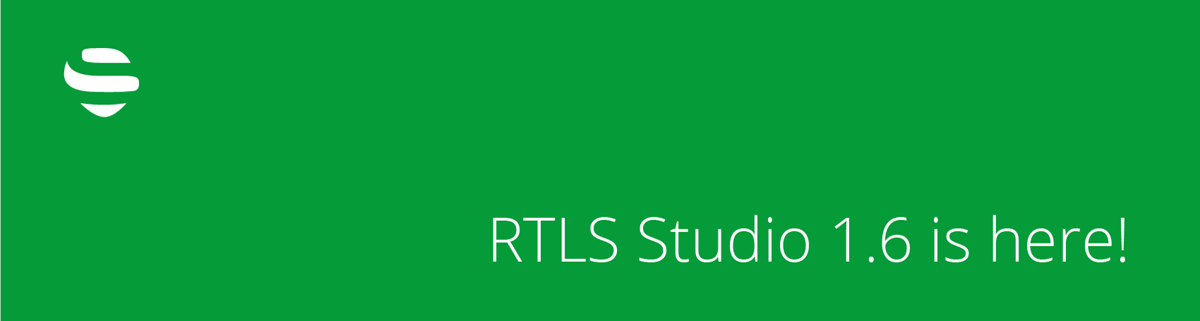 RTLS Studio 1.6 is here!