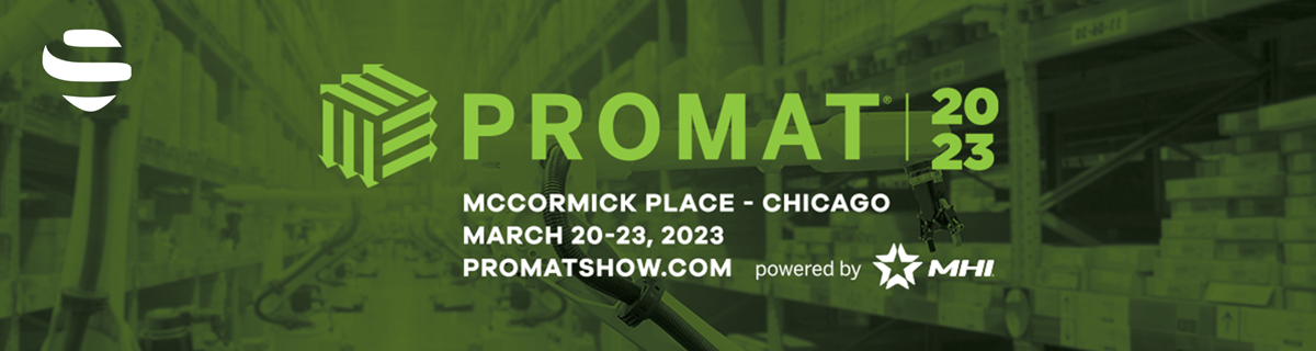 Meet Us at ProMat 2023, Chicago, USA!